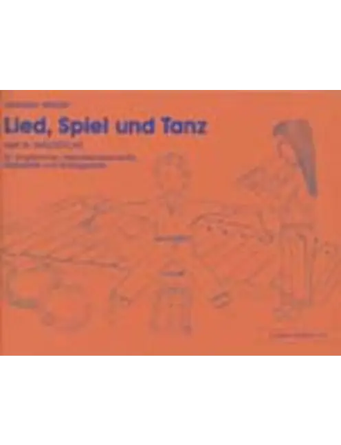 Lied Spiel & Tanz - Vol 3: Tanzstücke d-e